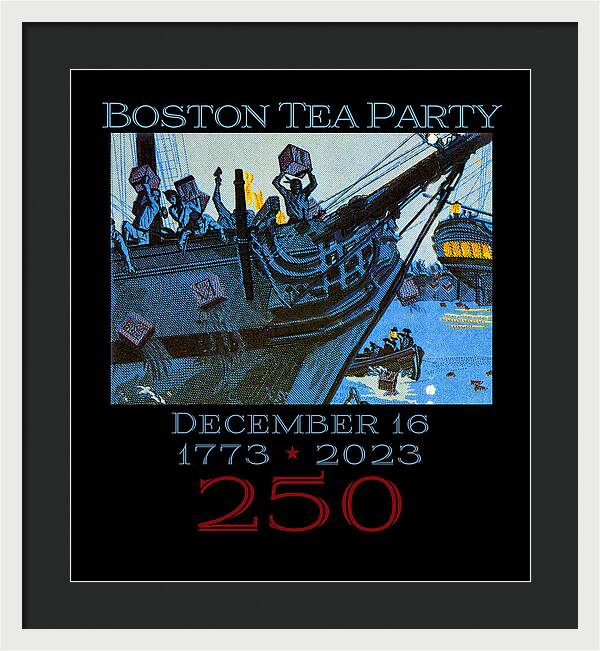 Boston Tea Party 250 1 - Framed Print