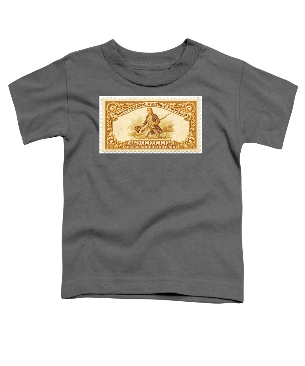 American Independence $100,000 1 - Toddler T-Shirt
