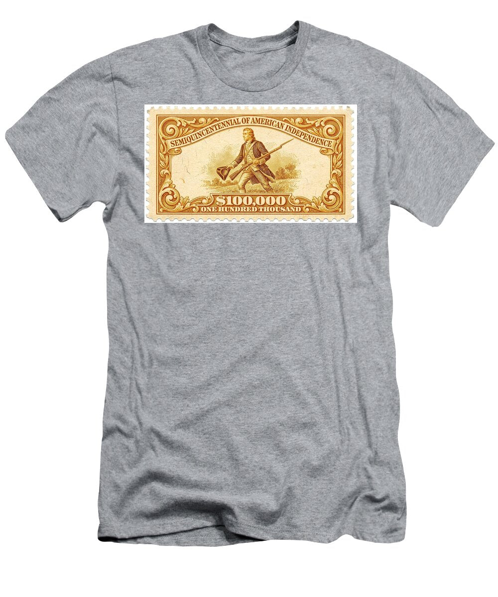 American Independence $100,000 1 - T-Shirt