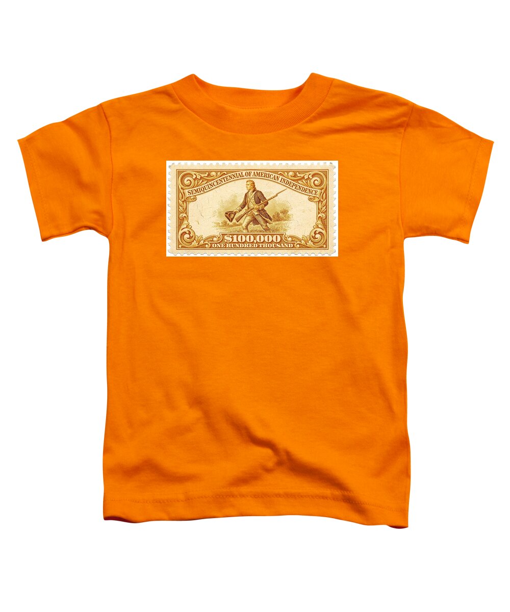 American Independence $100,000 1 - Toddler T-Shirt