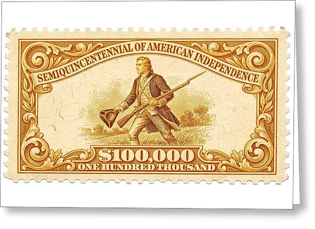 American Independence $100,000 1 - Greeting Card