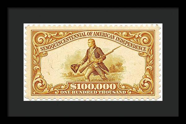 American Independence $100,000 1 - Framed Print