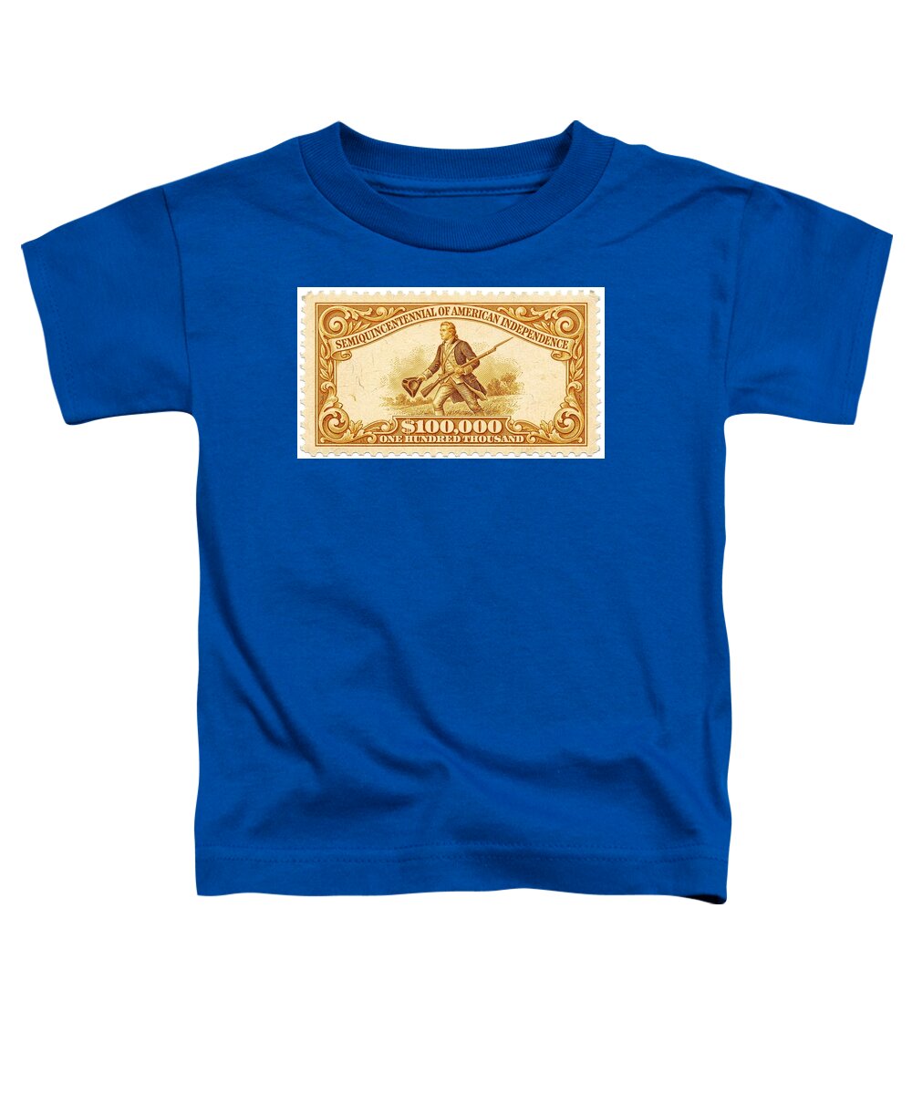 American Independence $100,000 1 - Toddler T-Shirt