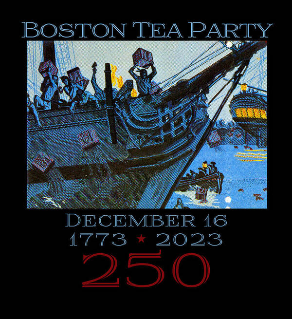 Boston Tea Party 250 1 - Art Print