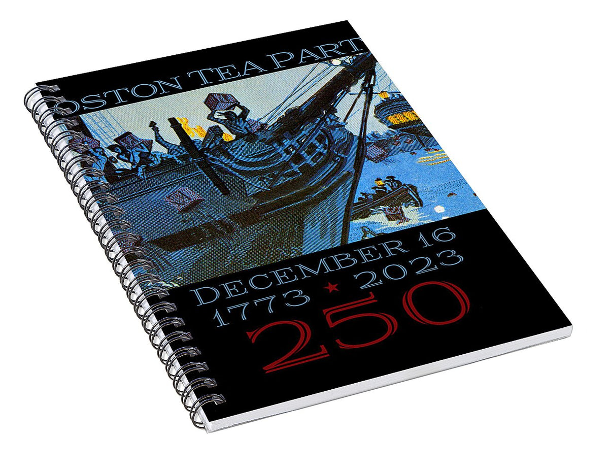 Boston Tea Party 250 1 - Spiral Notebook