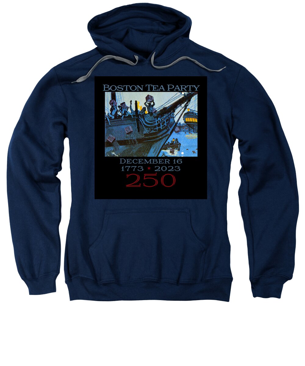 Boston Tea Party 250 1 - Sweatshirt