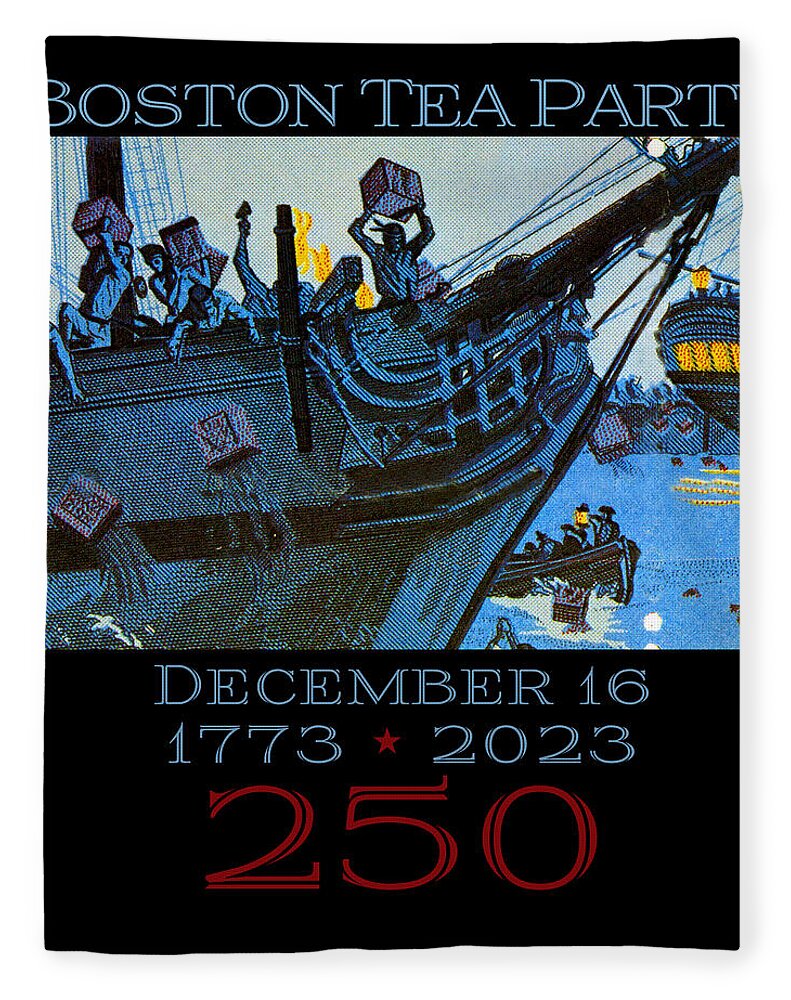 Boston Tea Party 250 1 - Blanket