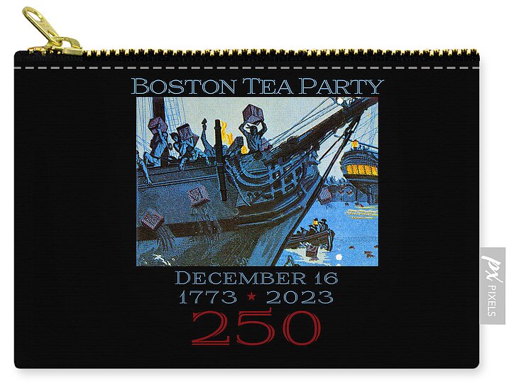 Boston Tea Party 250 1 - Zip Pouch