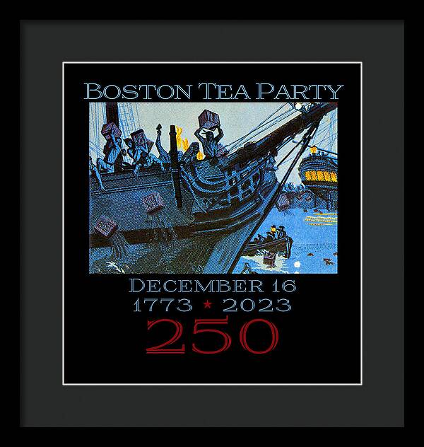 Boston Tea Party 250 1 - Framed Print