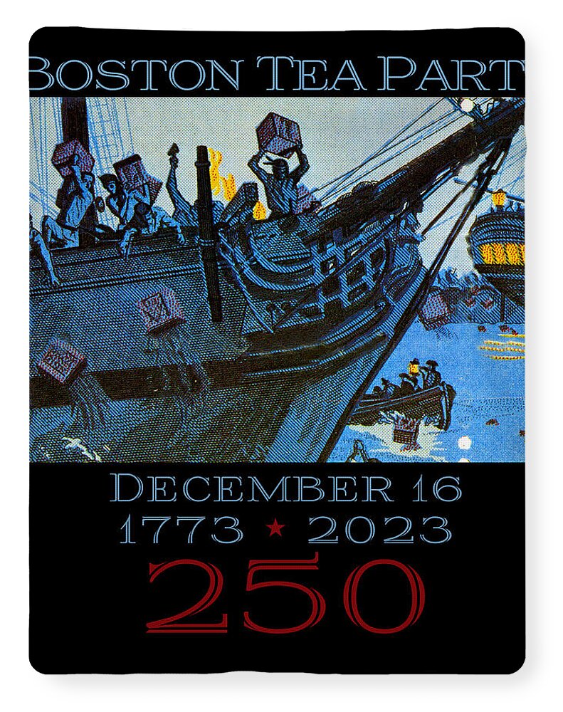 Boston Tea Party 250 1 - Blanket