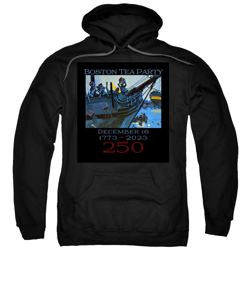 Boston Tea Party 250 1 - Sweatshirt