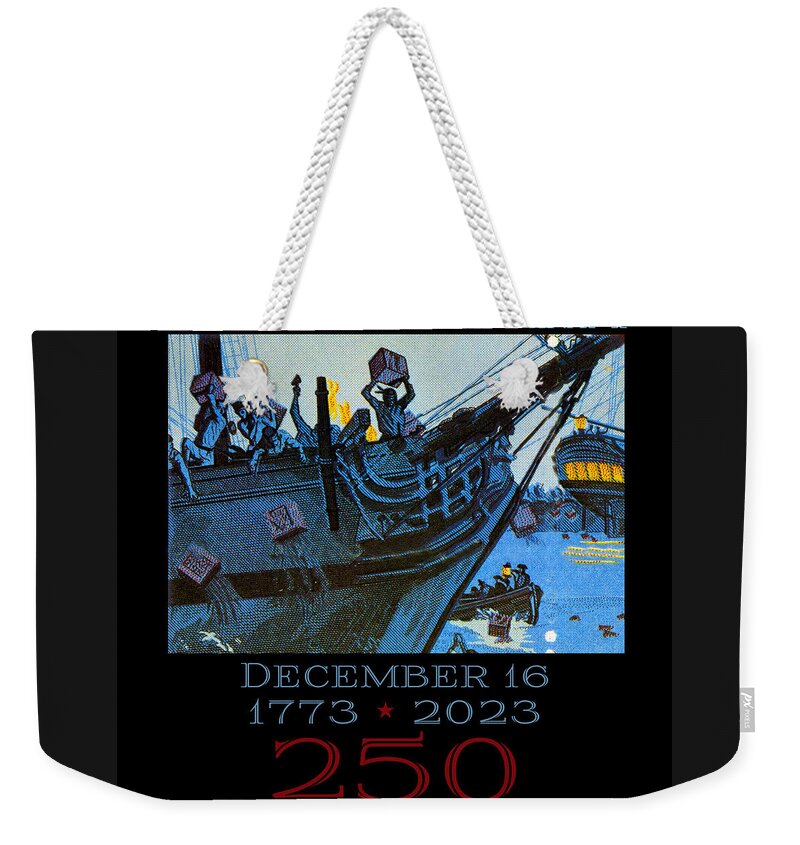 Boston Tea Party 250 1 - Weekender Tote Bag