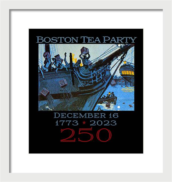 Boston Tea Party 250 1 - Framed Print