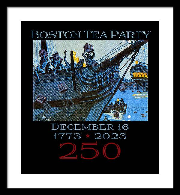 Boston Tea Party 250 1 - Framed Print