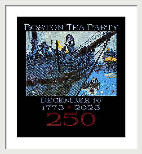 Boston Tea Party 250 1 - Framed Print