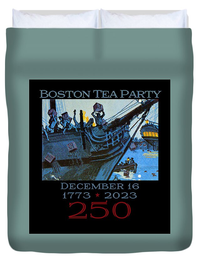 Boston Tea Party 250 1 - Duvet Cover