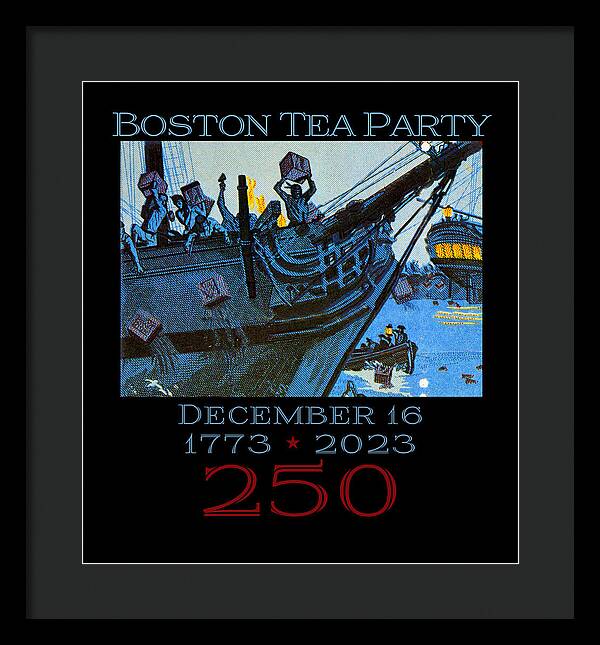 Boston Tea Party 250 1 - Framed Print