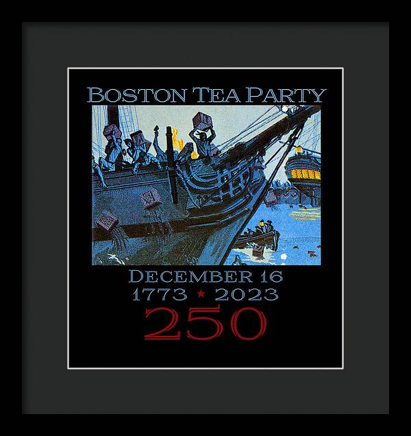 Boston Tea Party 250 1 - Framed Print