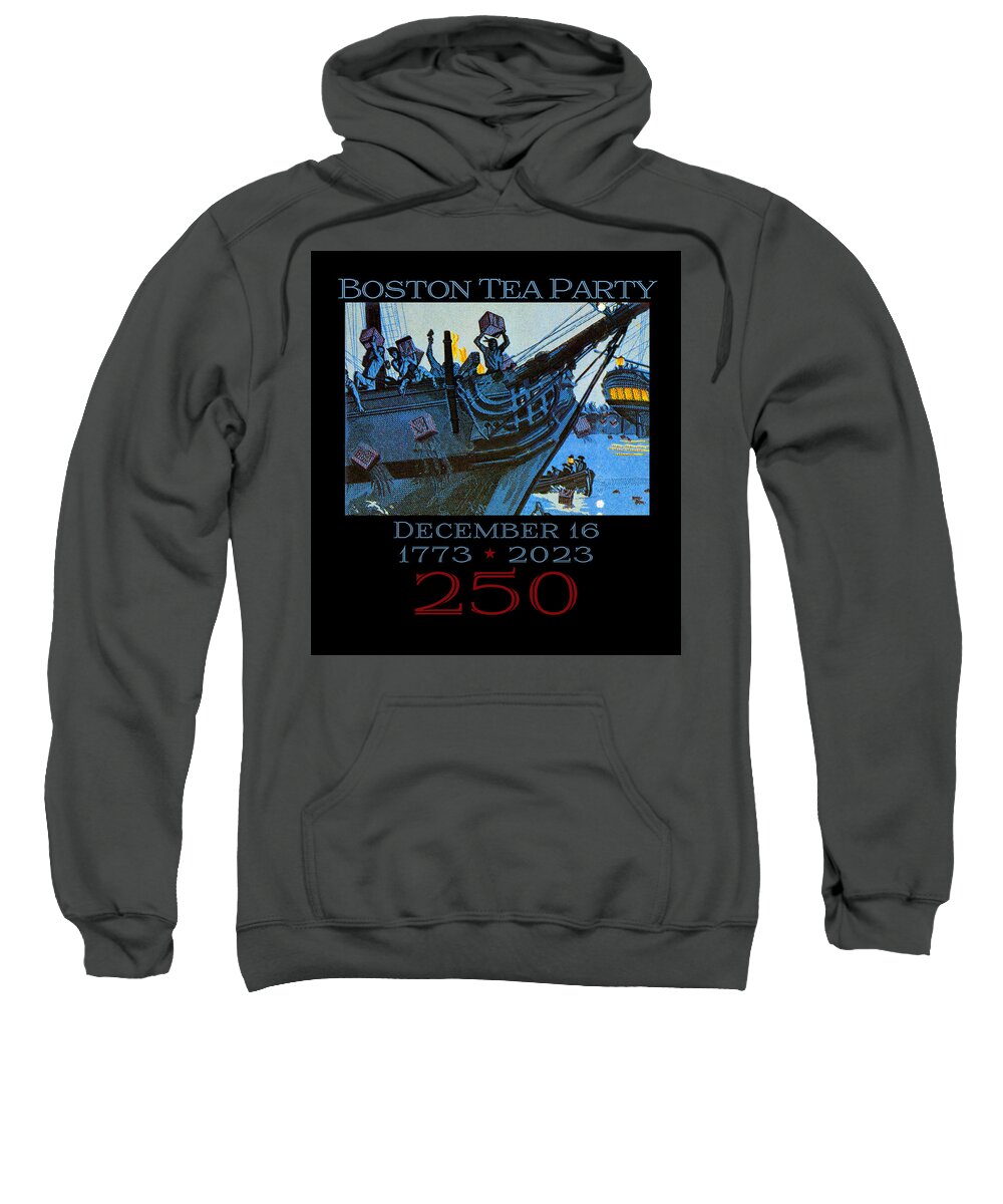 Boston Tea Party 250 1 - Sweatshirt