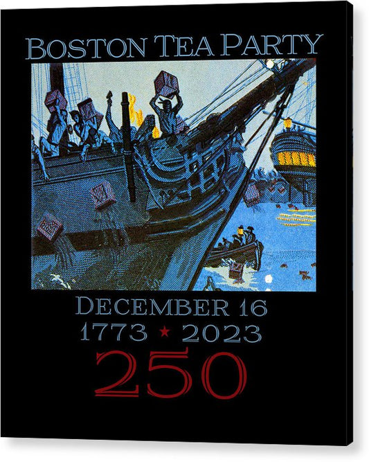 Boston Tea Party 250 1 - Acrylic Print
