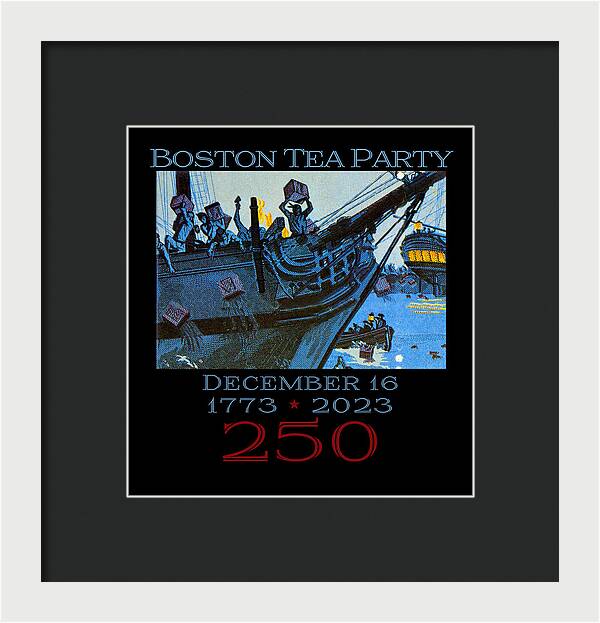 Boston Tea Party 250 1 - Framed Print