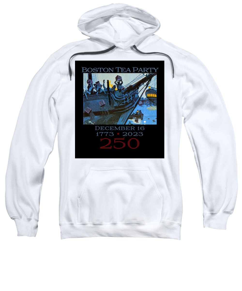 Boston Tea Party 250 1 - Sweatshirt