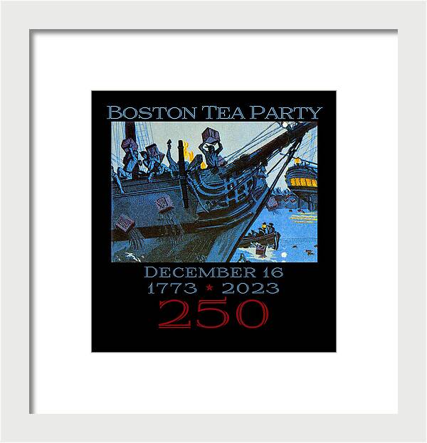Boston Tea Party 250 1 - Framed Print