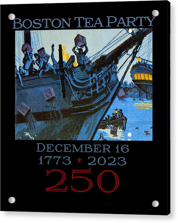 Boston Tea Party 250 1 - Acrylic Print