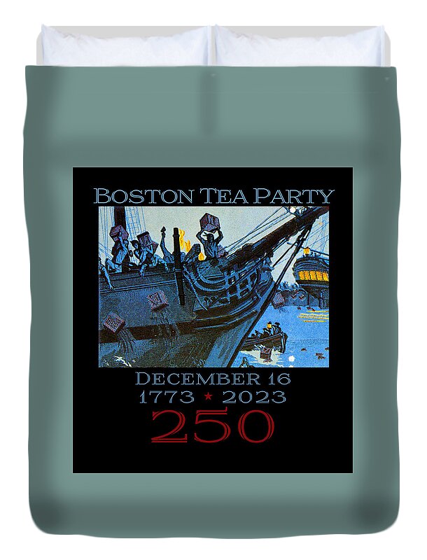 Boston Tea Party 250 1 - Duvet Cover