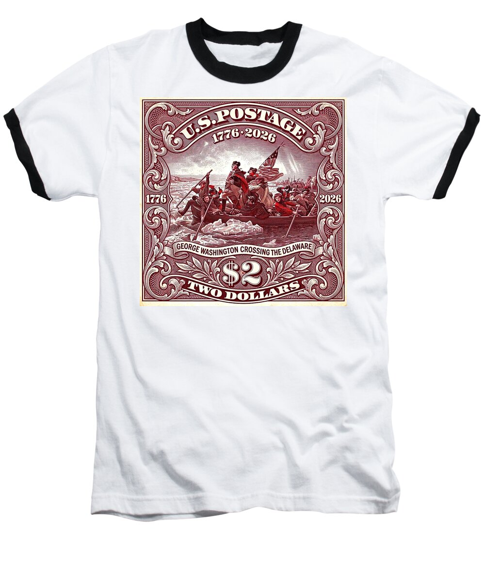 Crossing the Delaware $2 1 - Baseball T-Shirt