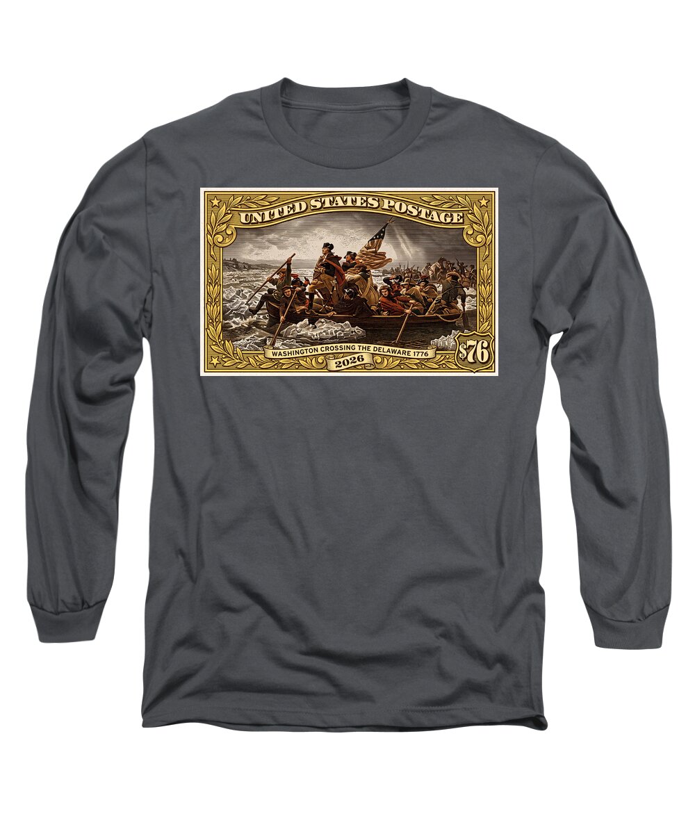Crossing the Delaware $76 2 - Long Sleeve T-Shirt
