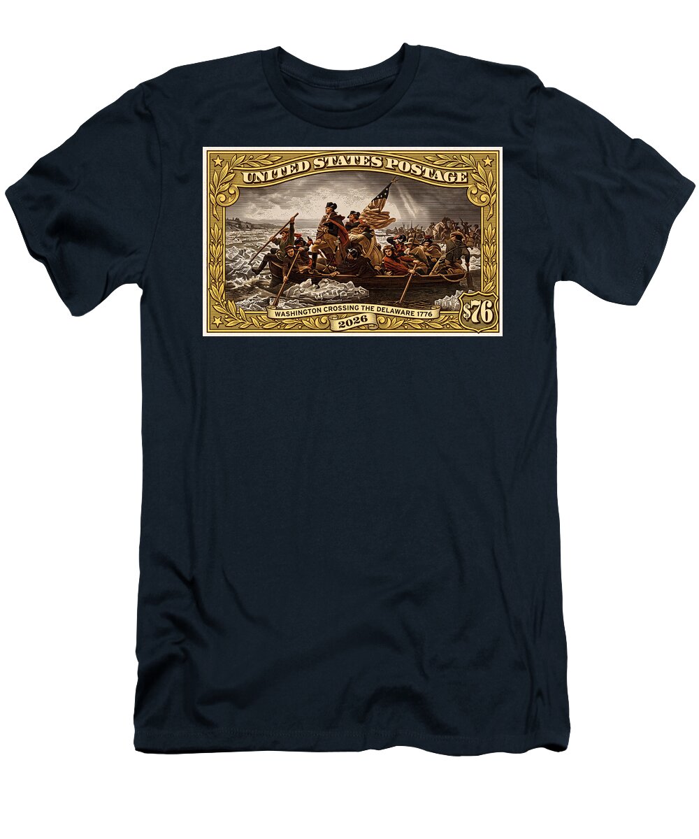 Crossing the Delaware $76 2 - T-Shirt
