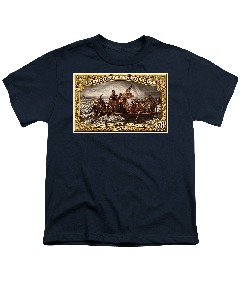 Crossing the Delaware $76 2 - Youth T-Shirt