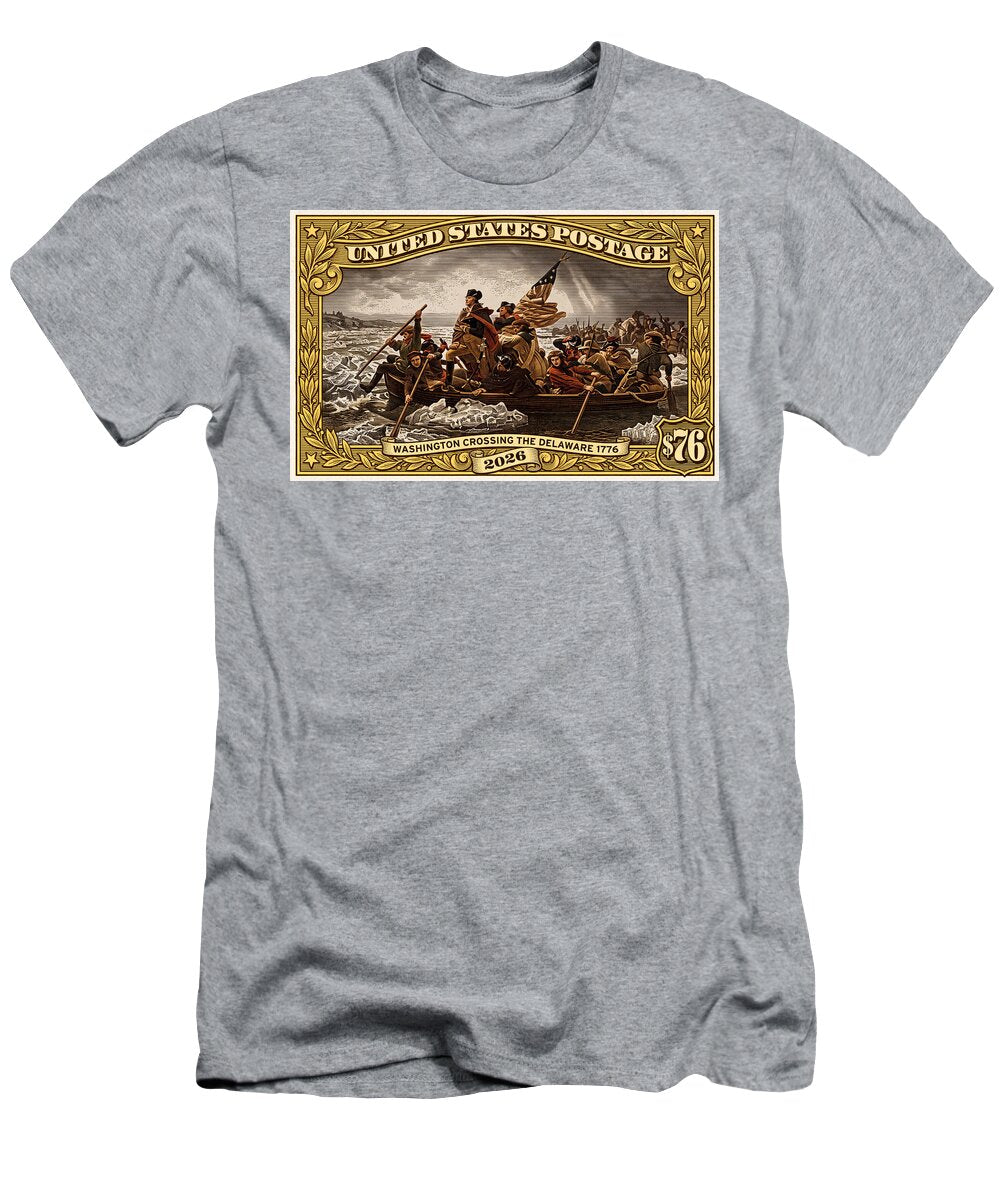 Crossing the Delaware $76 2 - T-Shirt