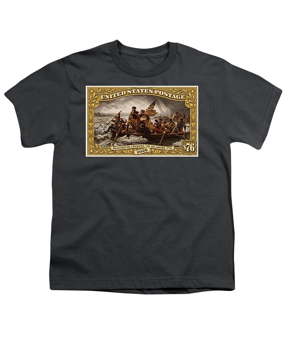 Crossing the Delaware $76 2 - Youth T-Shirt