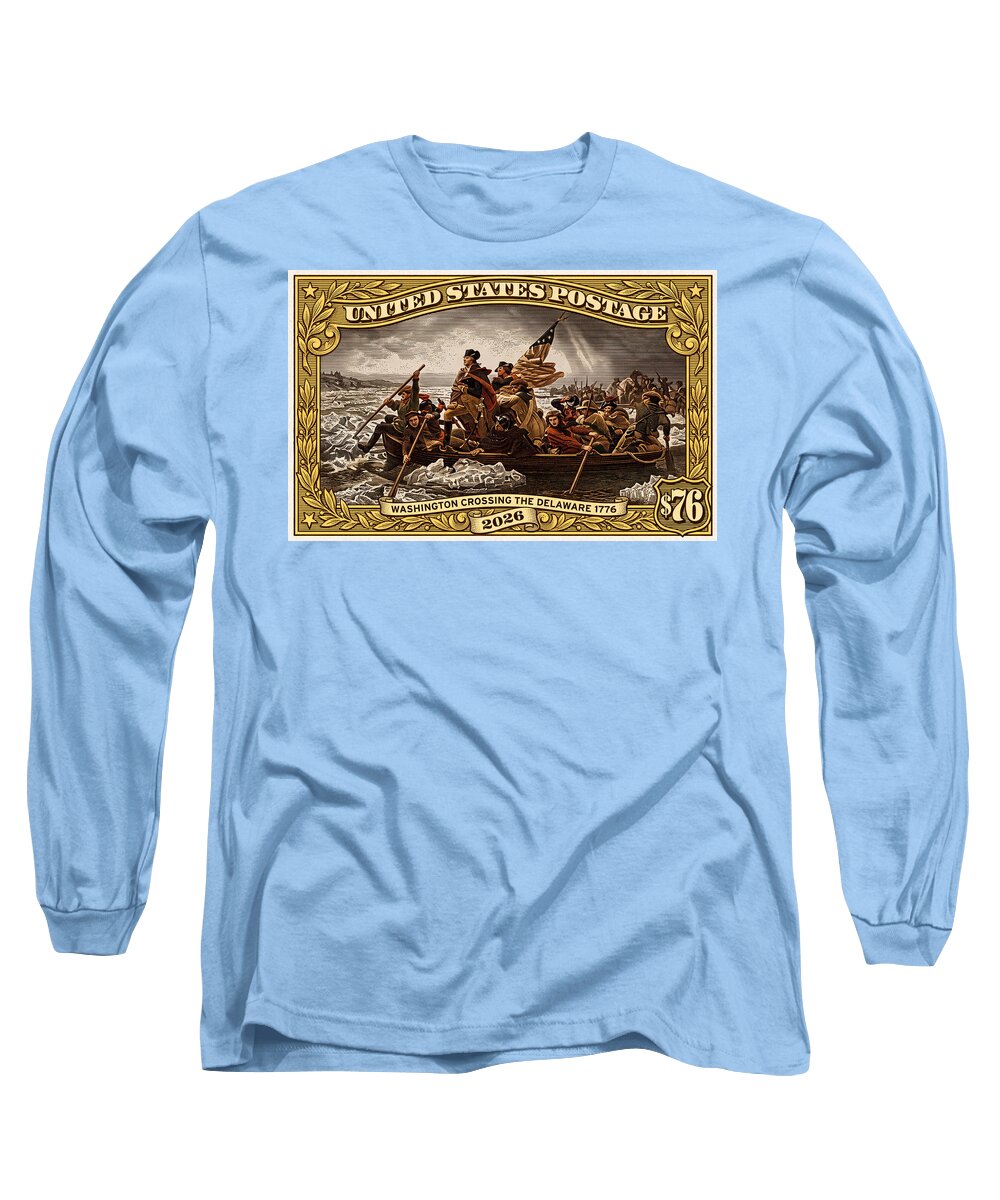 Crossing the Delaware $76 2 - Long Sleeve T-Shirt