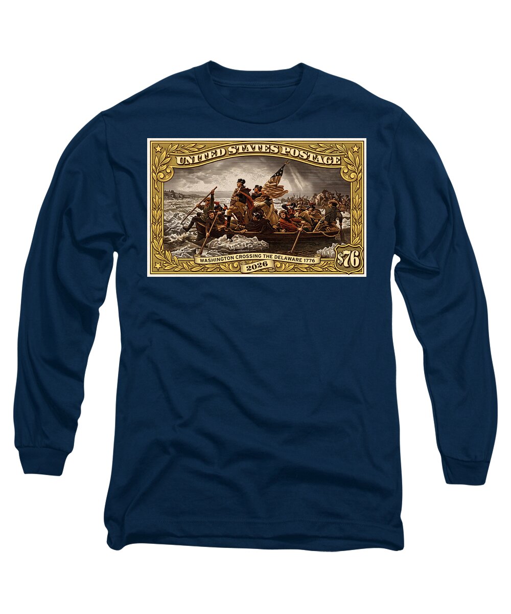 Crossing the Delaware $76 2 - Long Sleeve T-Shirt