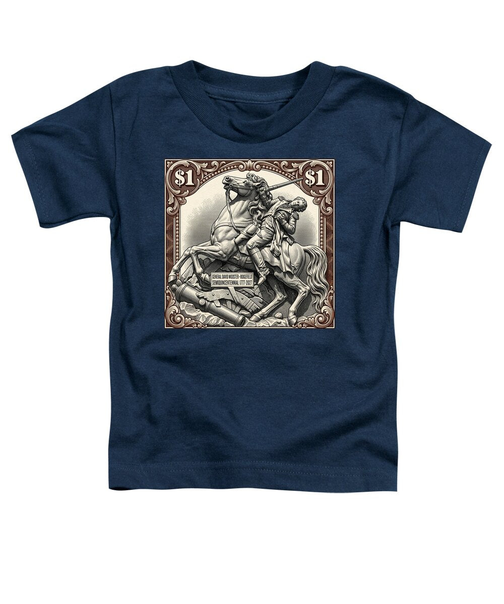 Gen. David Wooster $1 2 - Toddler T-Shirt