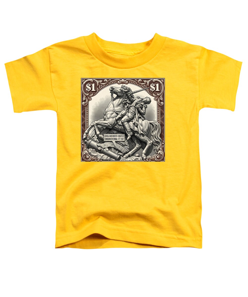 Gen. David Wooster $1 2 - Toddler T-Shirt