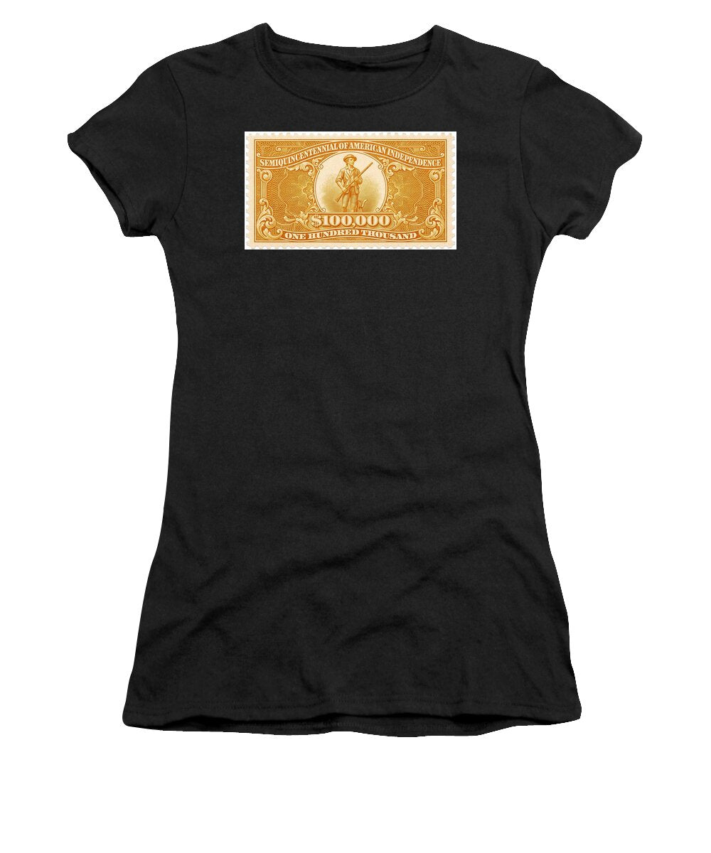 Minuteman $100,000 1 - Women's T-Shirt