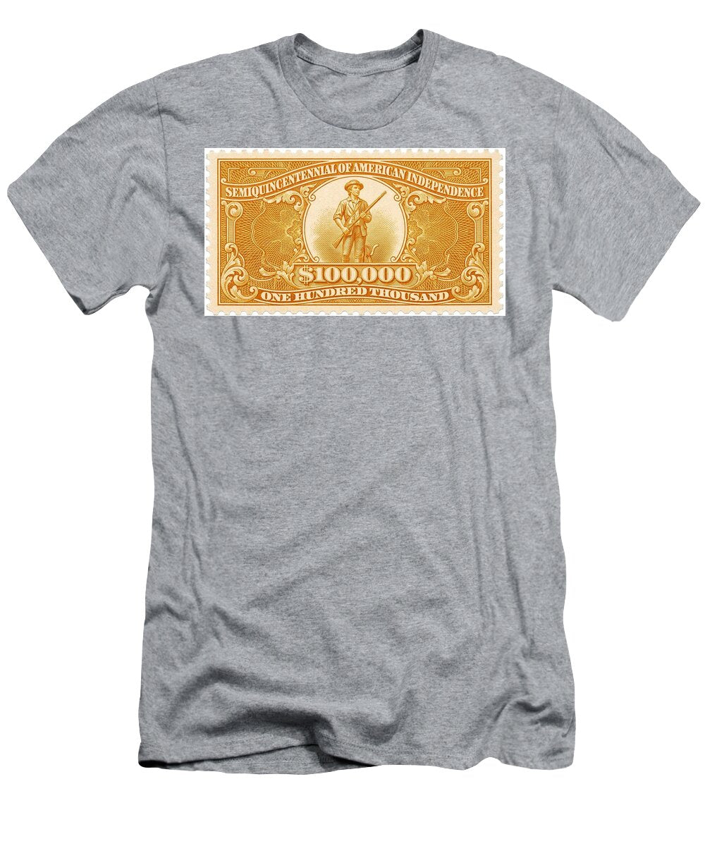 Minuteman $100,000 1 - T-Shirt