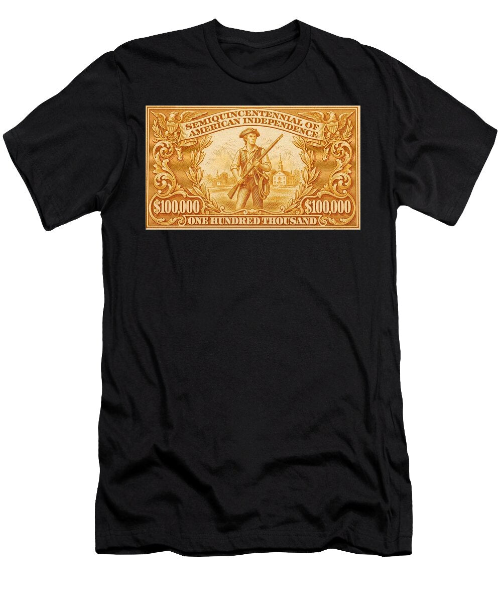 American Independence $100,000 2 - T-Shirt