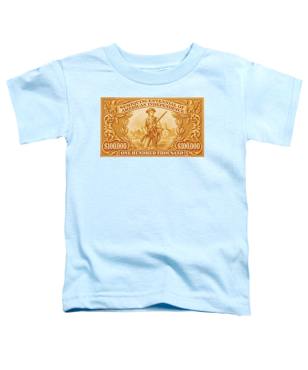 American Independence $100,000 2 - Toddler T-Shirt