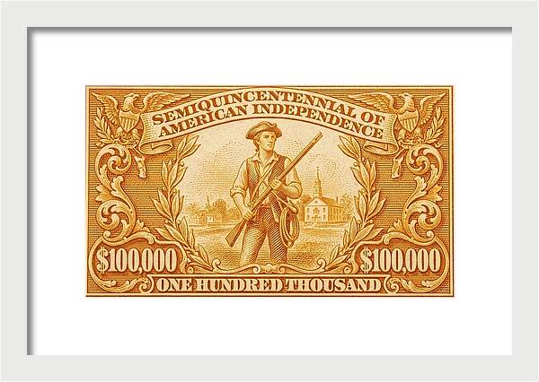 American Independence $100,000 2 - Framed Print