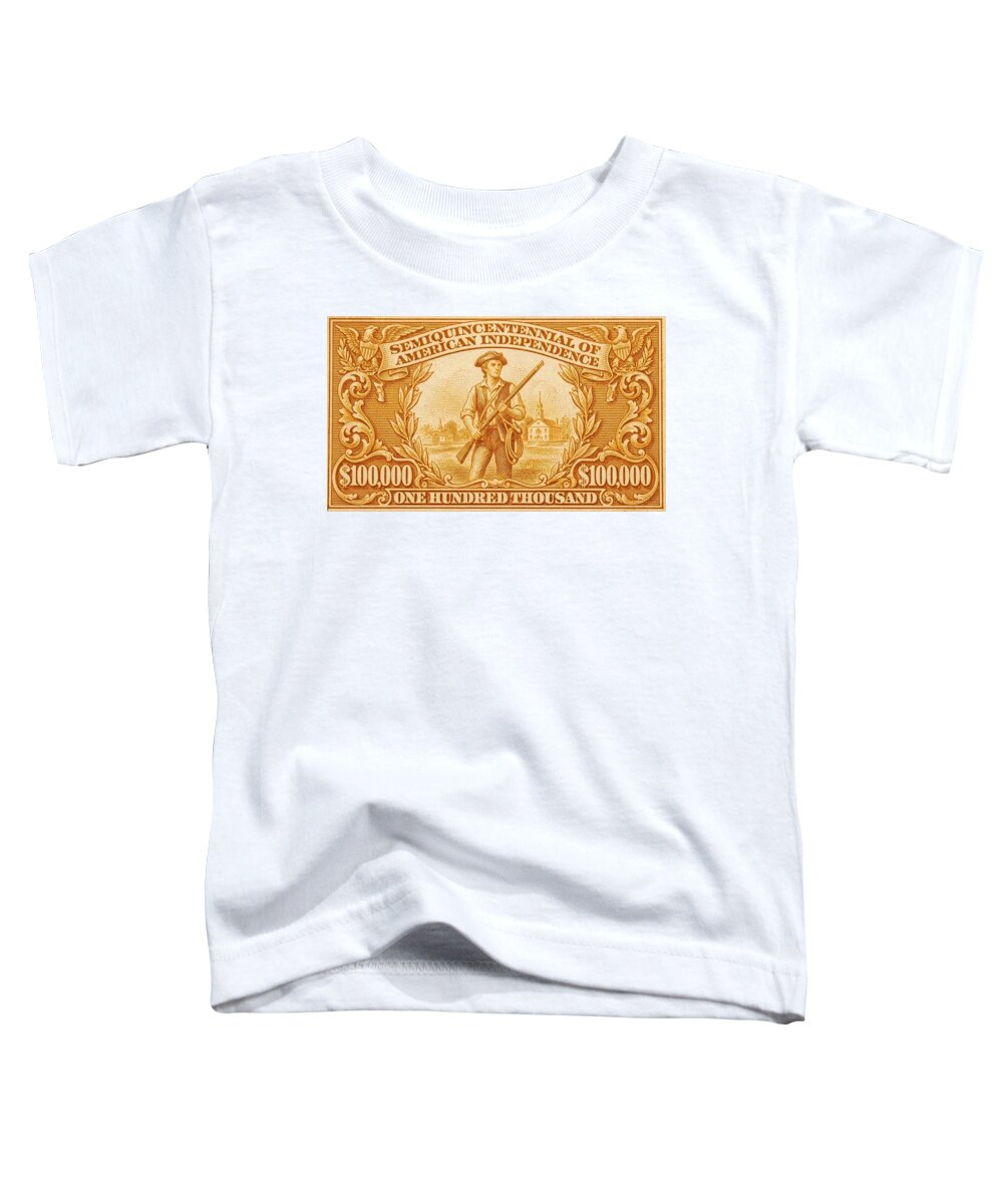 American Independence $100,000 2 - Toddler T-Shirt