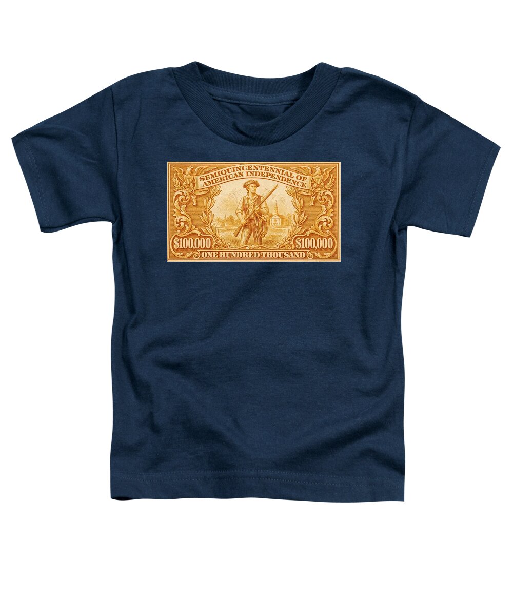American Independence $100,000 2 - Toddler T-Shirt