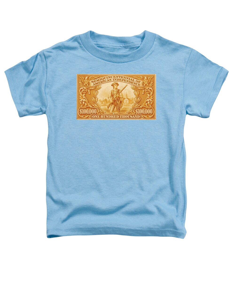American Independence $100,000 2 - Toddler T-Shirt