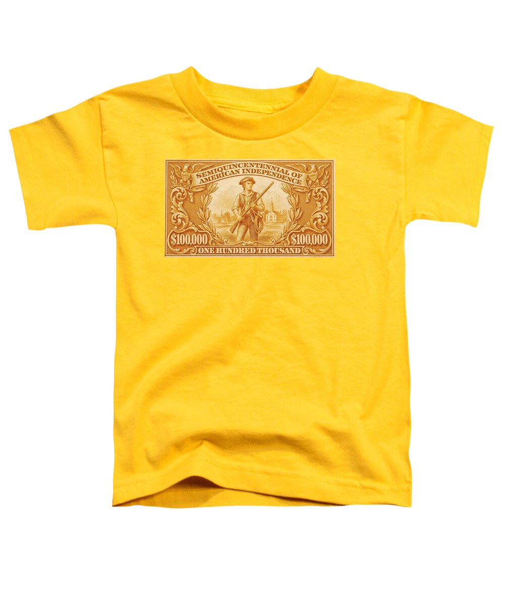 American Independence $100,000 2 - Toddler T-Shirt