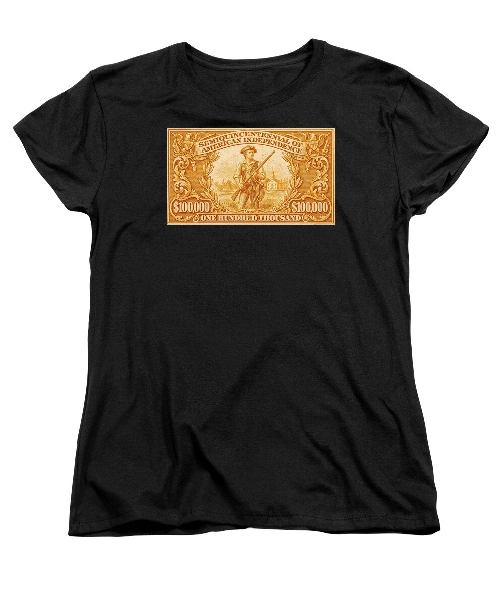 American Independence $100,000 2 - Women's T-Shirt (Standard Fit)