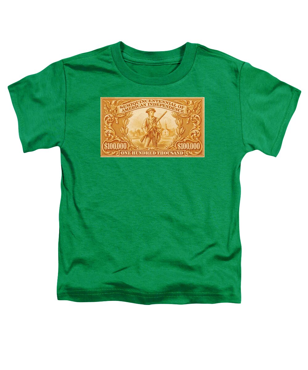 American Independence $100,000 2 - Toddler T-Shirt